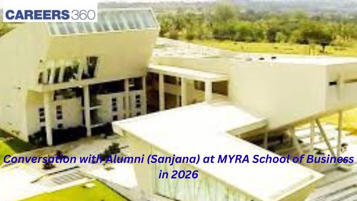 Conversation with Alumni (Sanjana) at MYRA School of Business in 2026